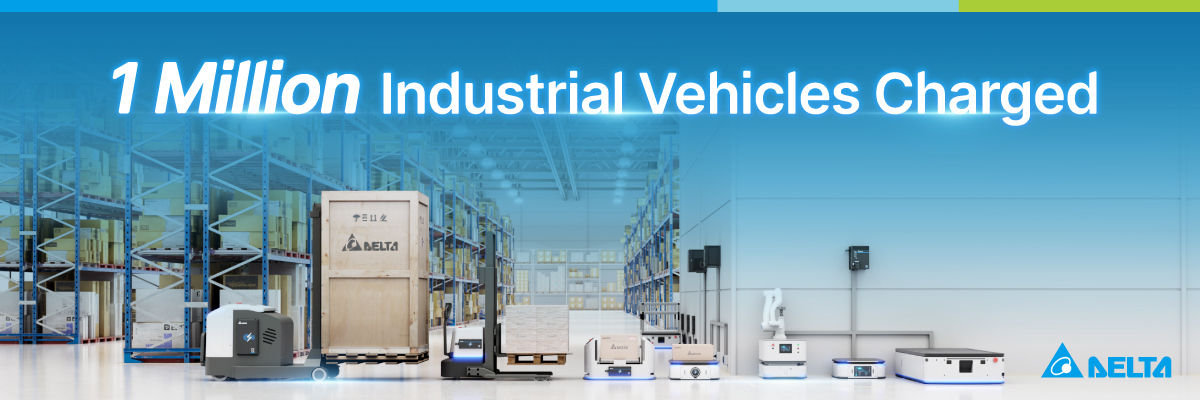 Delta’s MOOV Series Charging Systems now support the daily operation of over one million industrial vehicles worldwide.